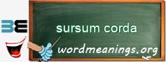 WordMeaning blackboard for sursum corda